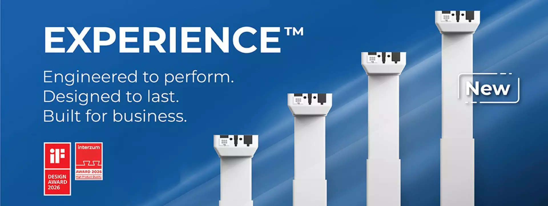 Range of EXPERIENCE electric lifting columns. Interzum Award High for high product quality.